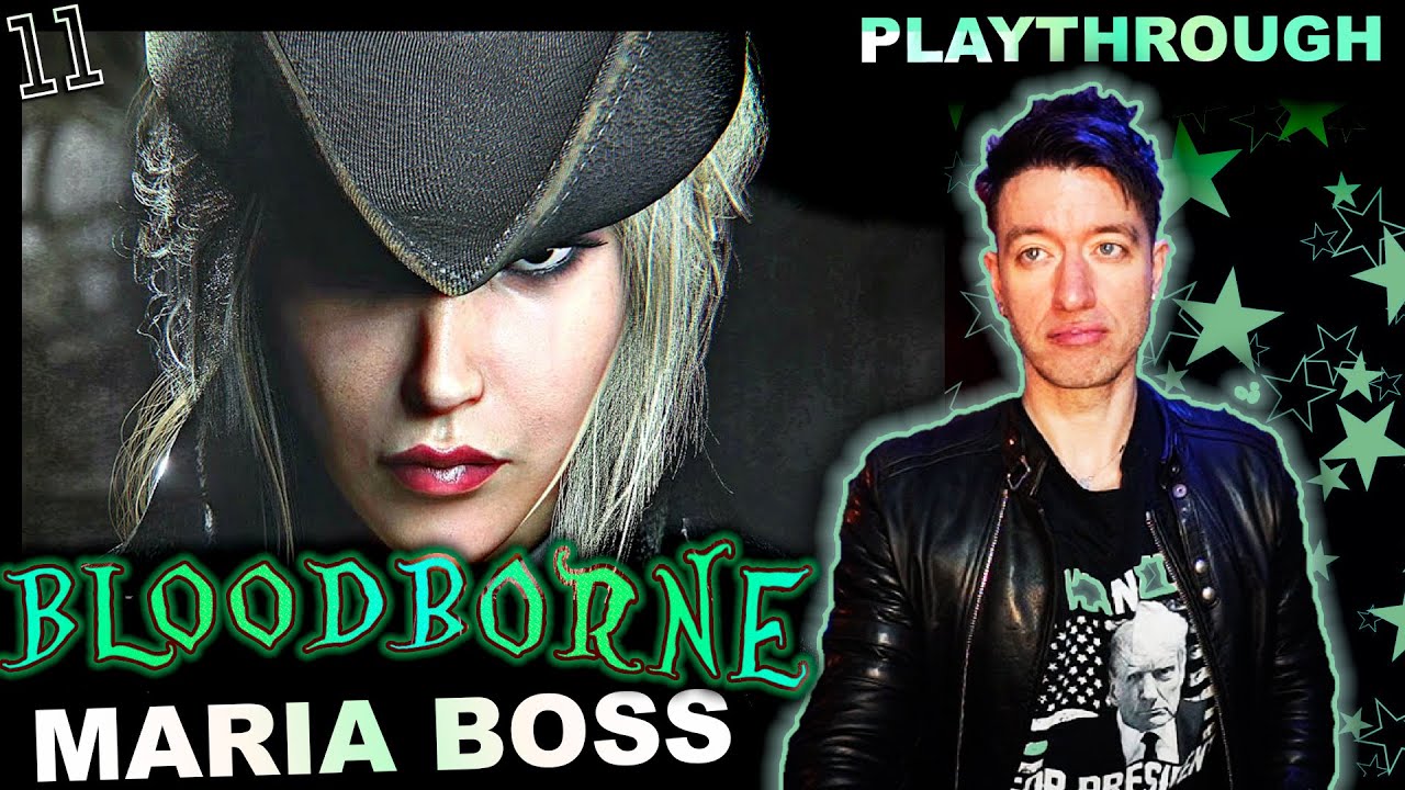 BLOODBORNE Playthrough | Lady Maria DLC Boss🩸PT11🩸1st Time, No Guides