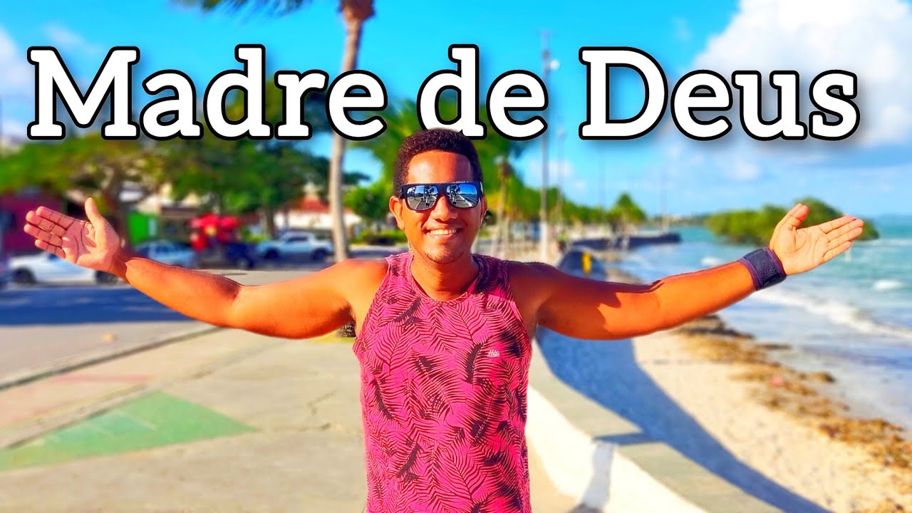 CONHEÇA MADRE DE DEUS BAHIA BRASIL