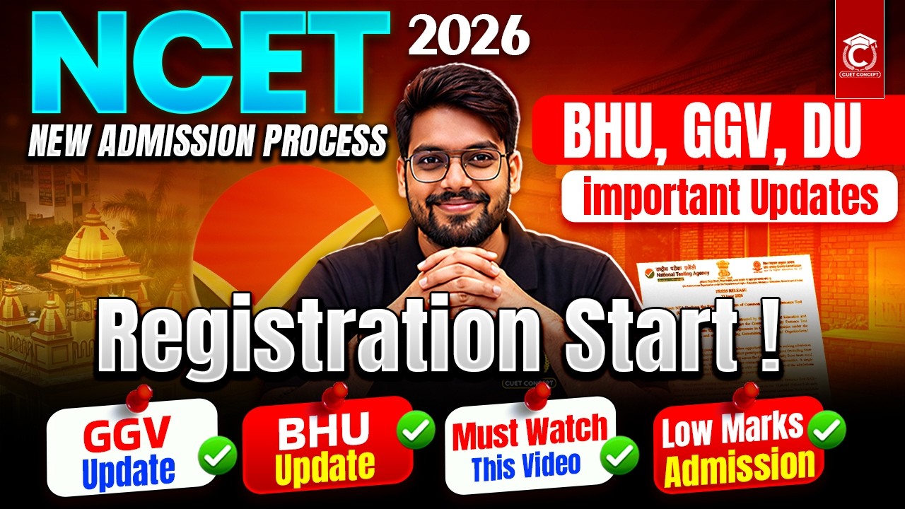 NCET 2026 Must Watch🔥| GGV Registration Start, Eligibility, Seats | GGV Complete Admission Process✅