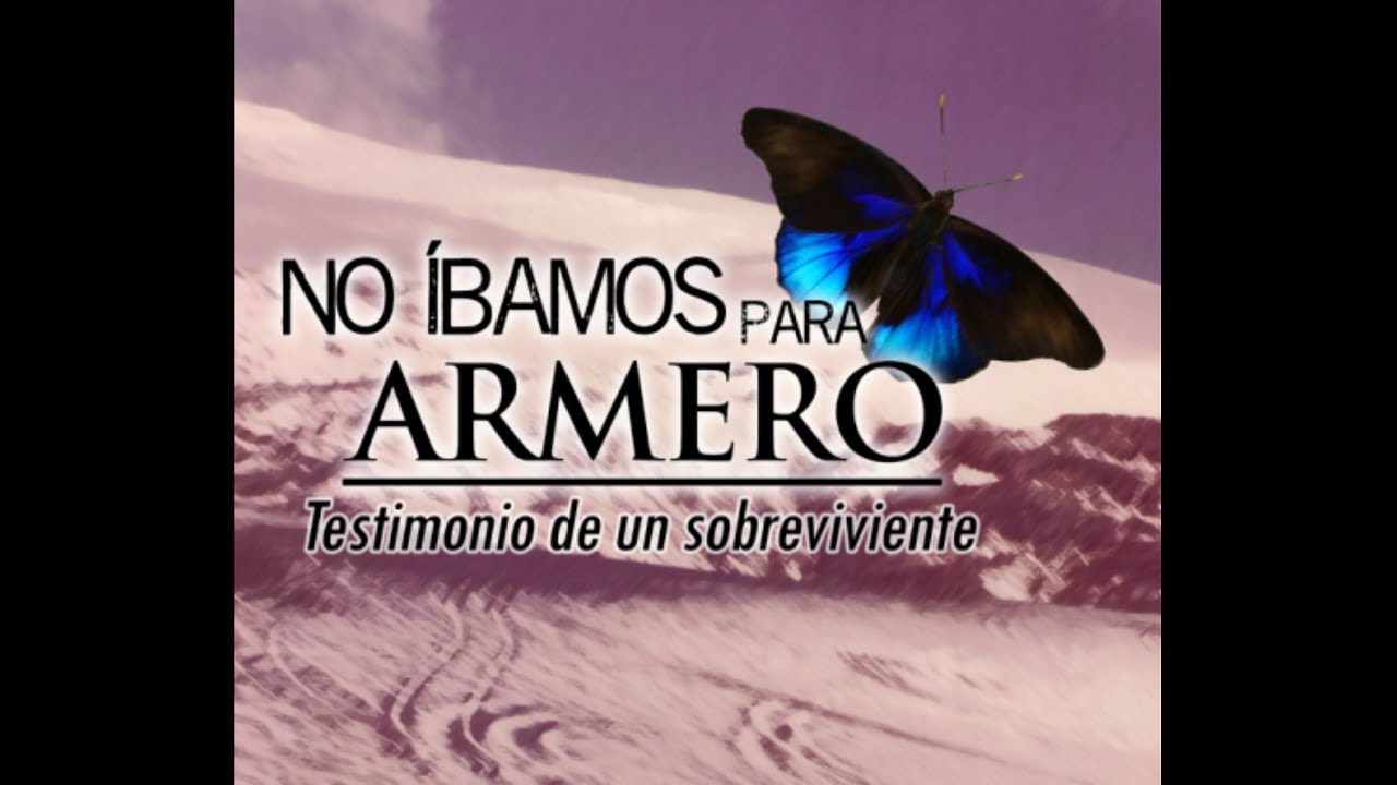 No íbamos para Armero