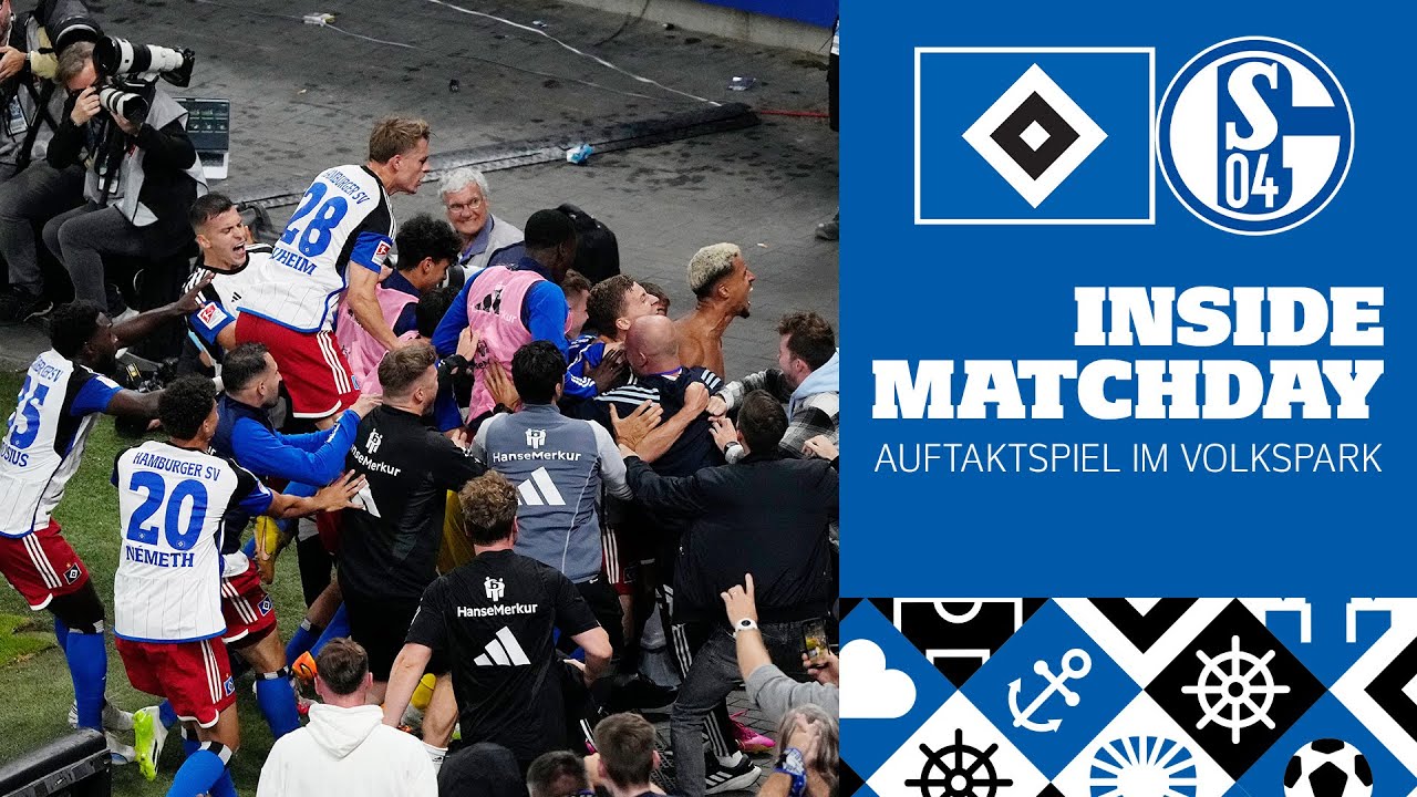 INSIDE MATCHDAY I AUFTAKTSPIEL HAUTNAH I HSV vs. S04