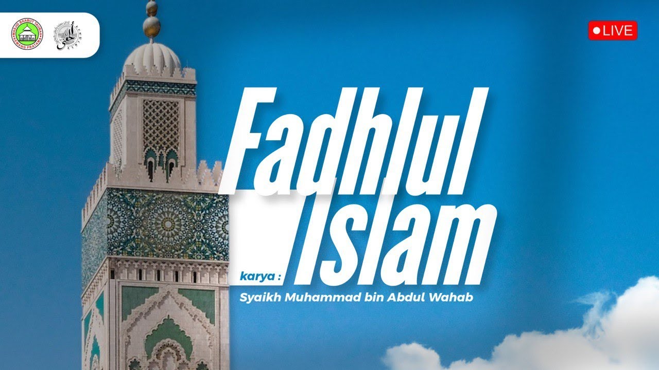 18/01/26- Keutamaan Islam - Ustadz Abu Izzi Hafizahullah