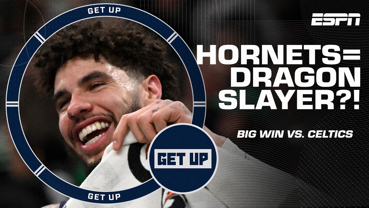 The Hornets are a DRAGON SLAYER 🐉 LaMelo Ball leads Charlotte past the Celtics 🏀 | Get Up