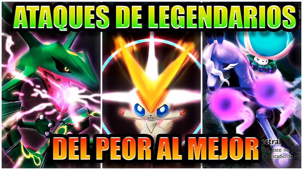 ATAQUES CARACTERISTICOS DE LEGENDARIOS POKEMON DEL PEOR AL MEJOR