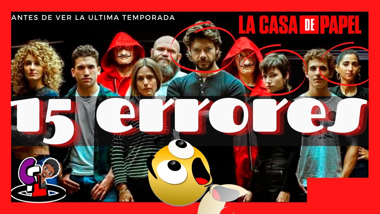 🏠15 GRANDES Errores de Guion💸 QUE DEBES CONOCER!!  -LA CASA DE PAPEL