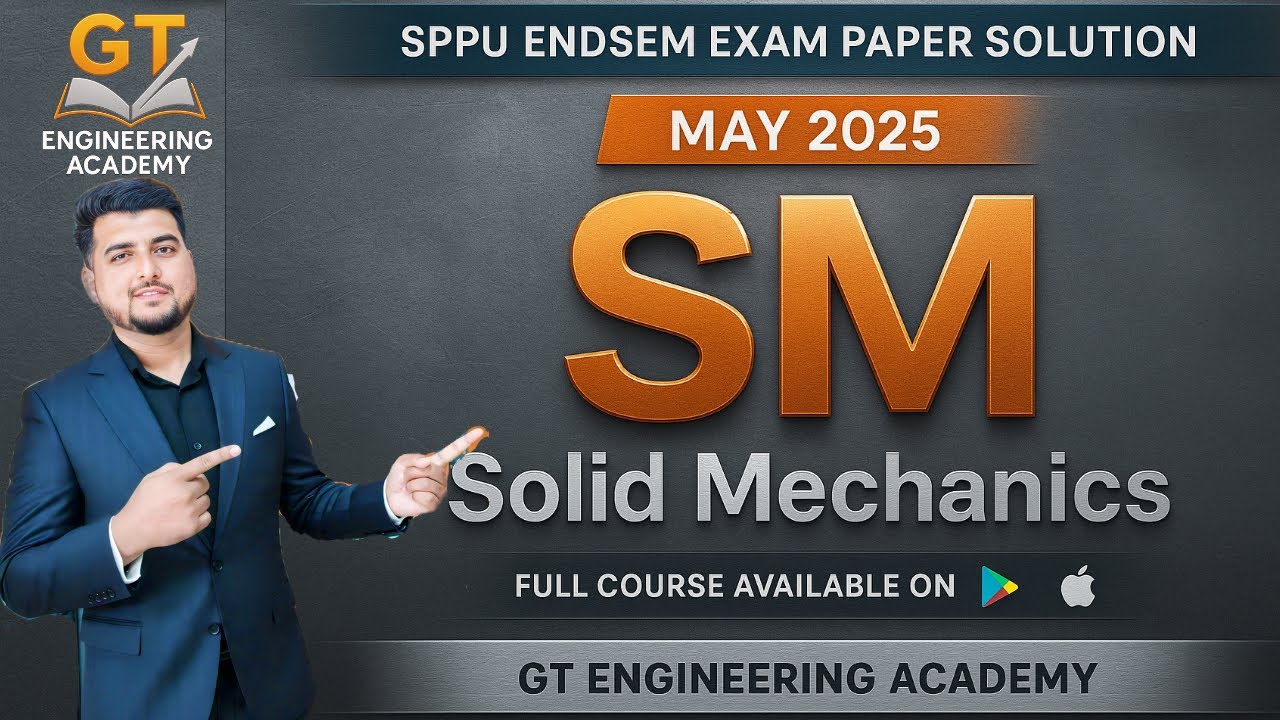 Solid Mechanics May 2025 Solved Paper | SM Solutions | GT Engineering Academy