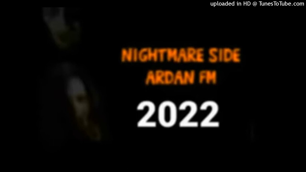 nightmareside ardan 7 juli 2022