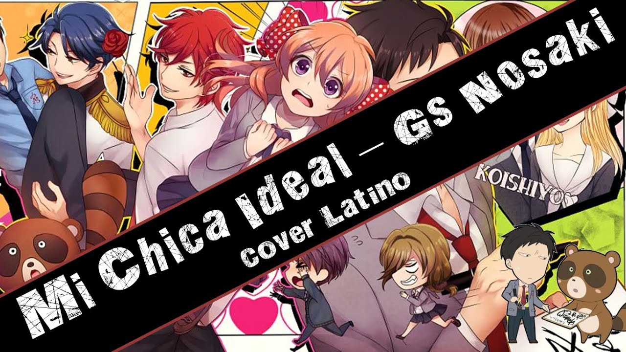 Mi chica ideal ~ GS Nozaki-kun OP (Cover latino)