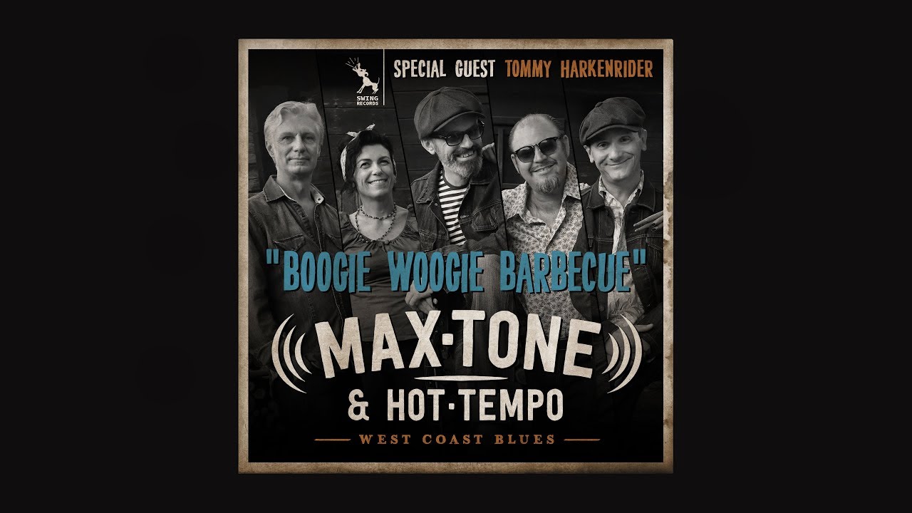MAX-TONE & HOT-TEMPO feat. TOMMY HARKENRIDER - Boogie Woogie Barbecue