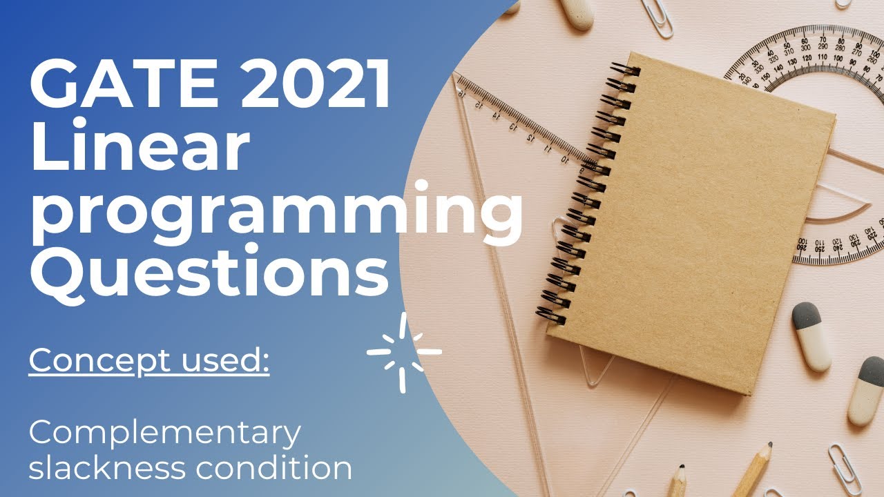 GATE 2021 - Linear Programming Problem  || Question  55 || Mathematics