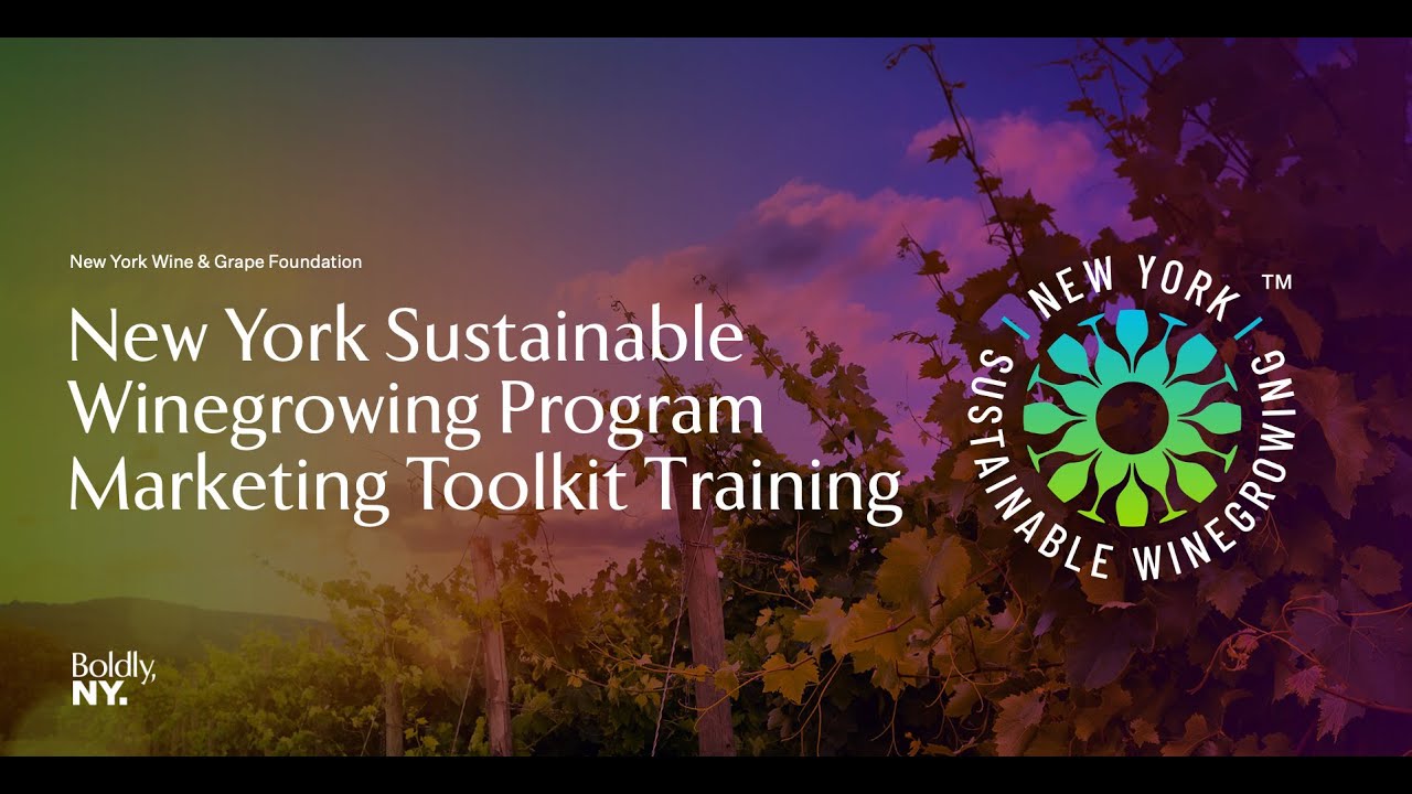 New York Sustainable Winegrowing - Marketing Toolkit Training 2023