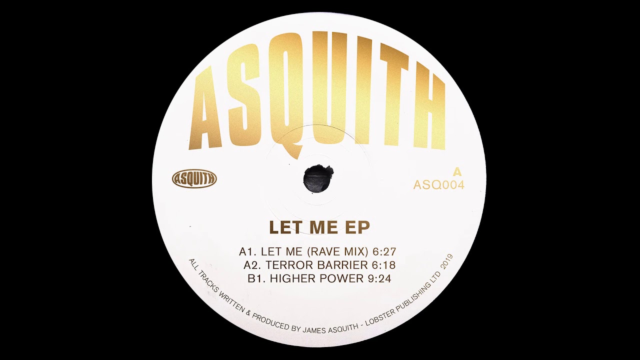 Asquith - Let Me (Rave Mix) [ASQ004]