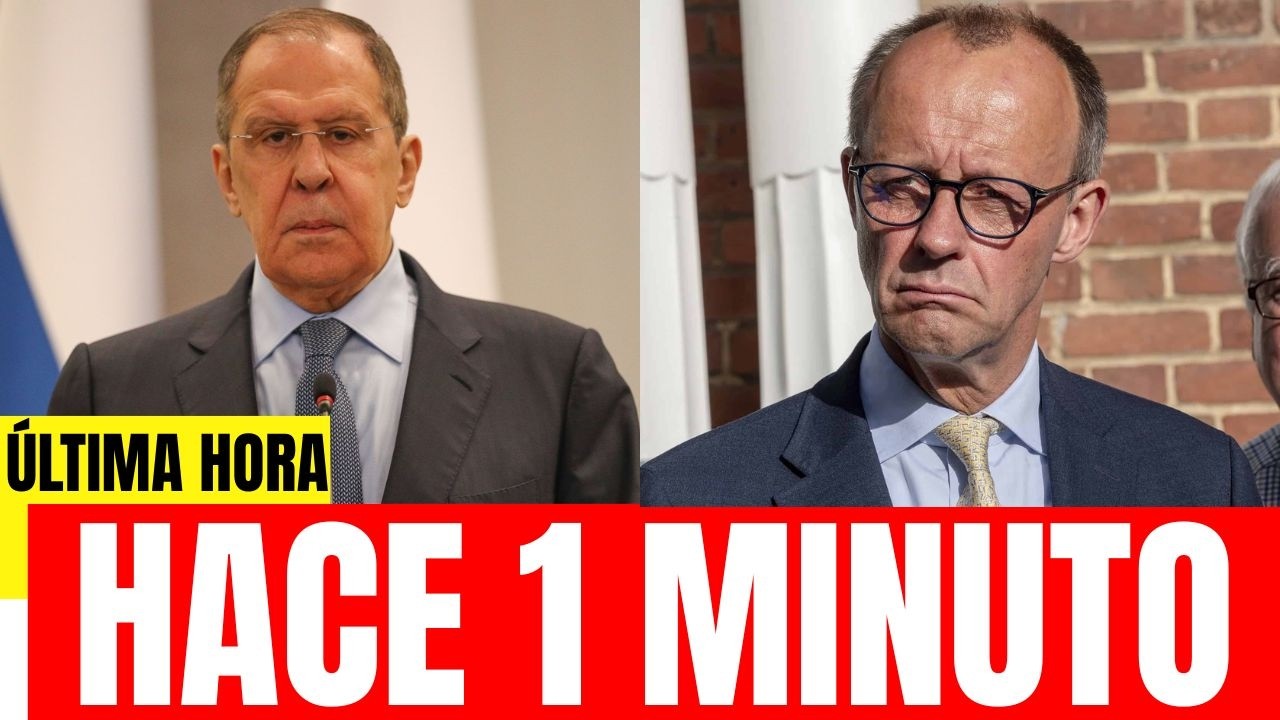 ¡Pánico en Berlín! Una frase de Lavrov deja contra las cuerdas a Merz