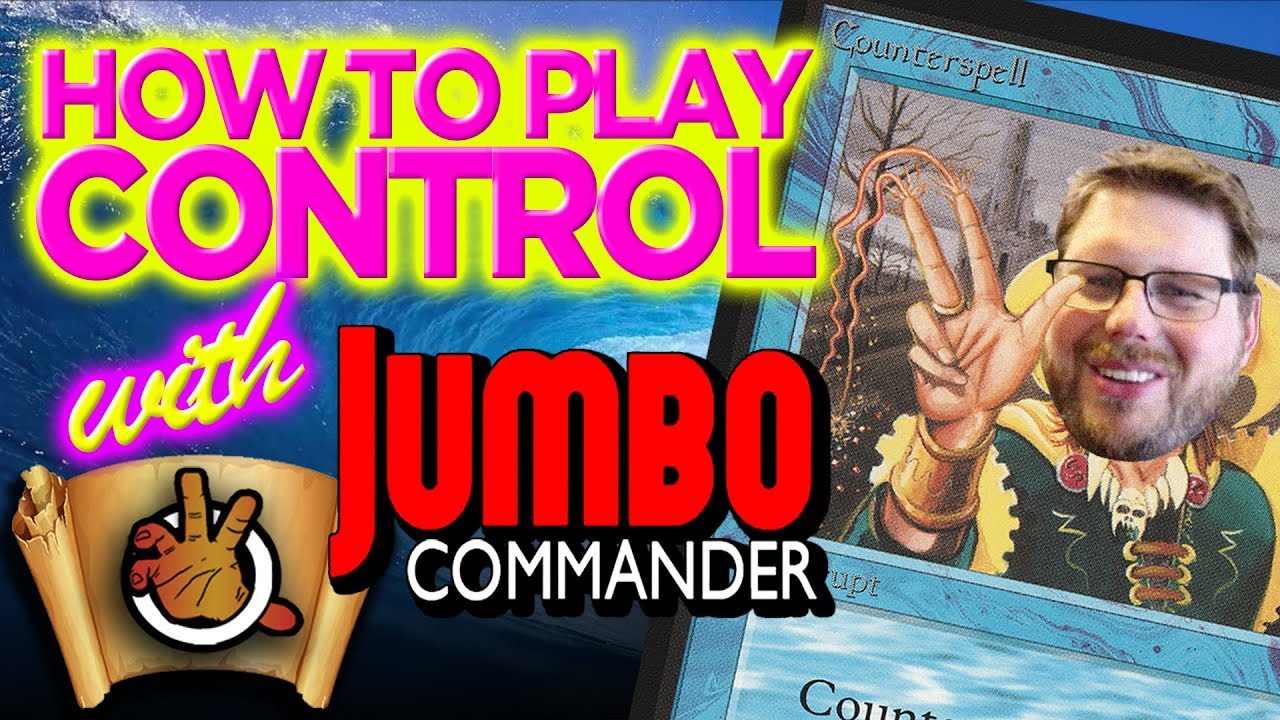 How to Play Control with Jumbo Commander | The Command Zone 205 | Magic: the Gathering EDH