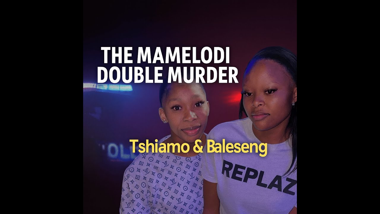 THE MAMELODI DOUBLE MURDER: THE TRAGIC END OF THE MORAMAGA COUSINS