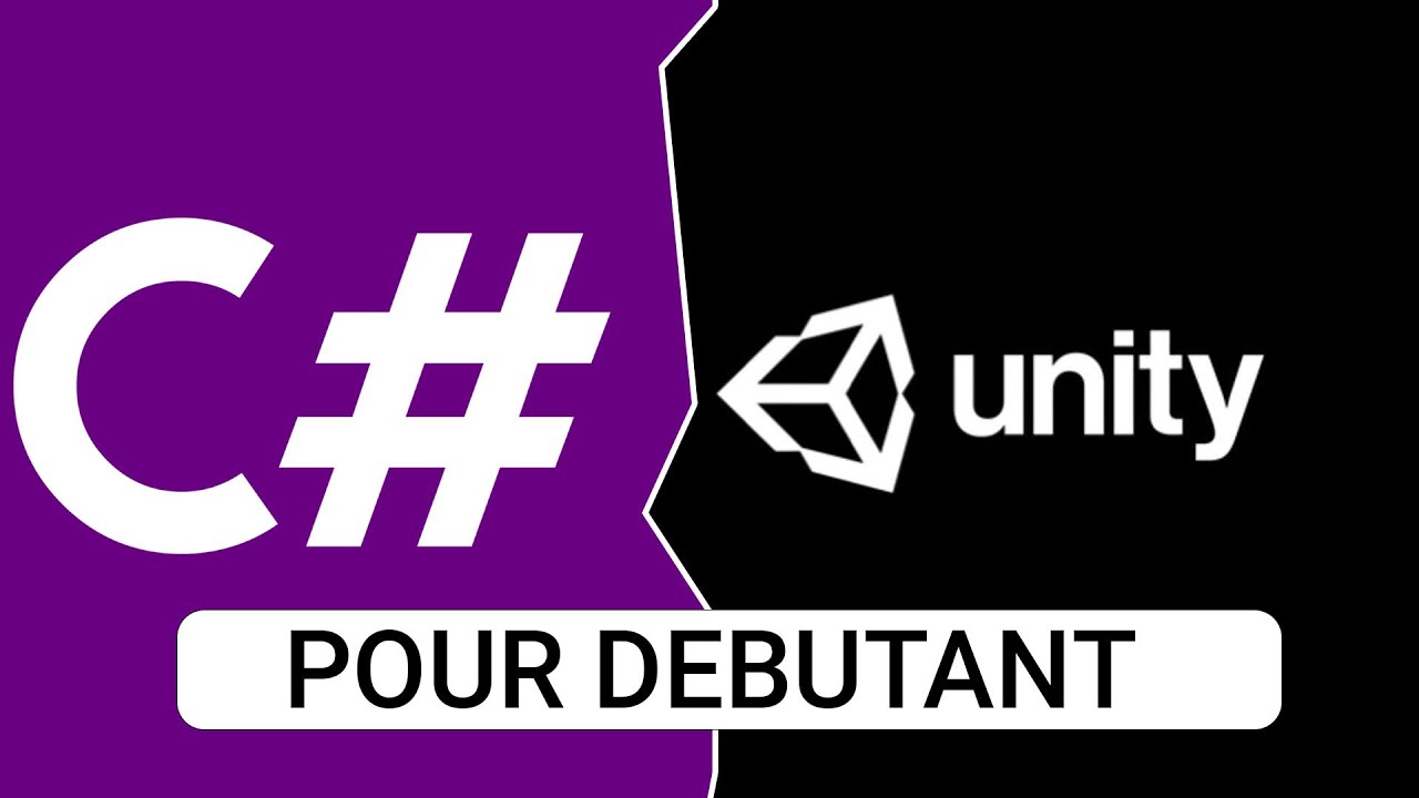 [TUTO] Les BASES de C# pour Unity en fran&ccedil;ais : tuto d&eacute;butant !
