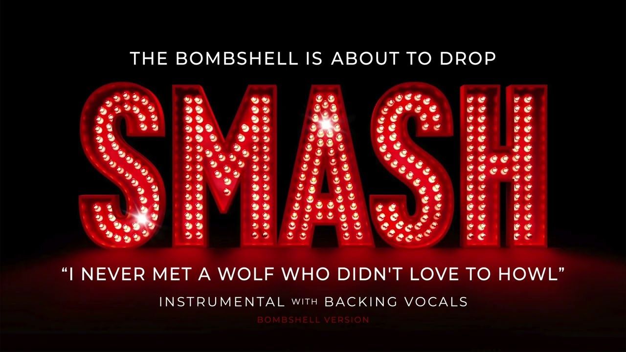 I Never Met a Wolf Who Didn't Love to Howl | Instrumental with Backing Vocals | Bombshell Version
