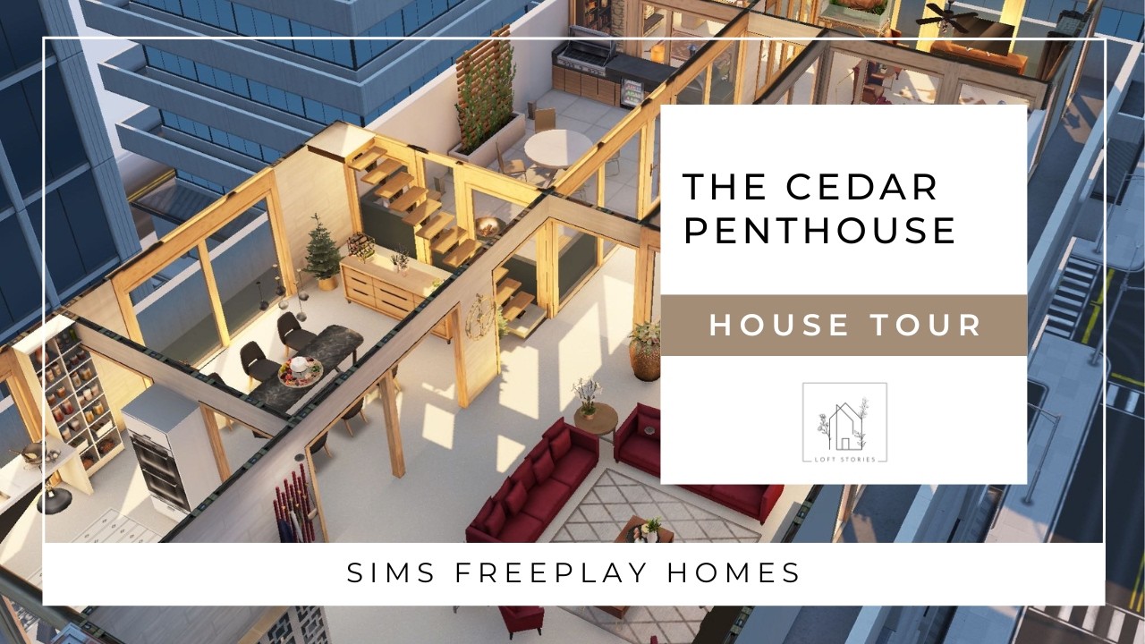 The Cedar Penthouse | Warm Two-Story Family Penthouse Tour | Sims FreePlay