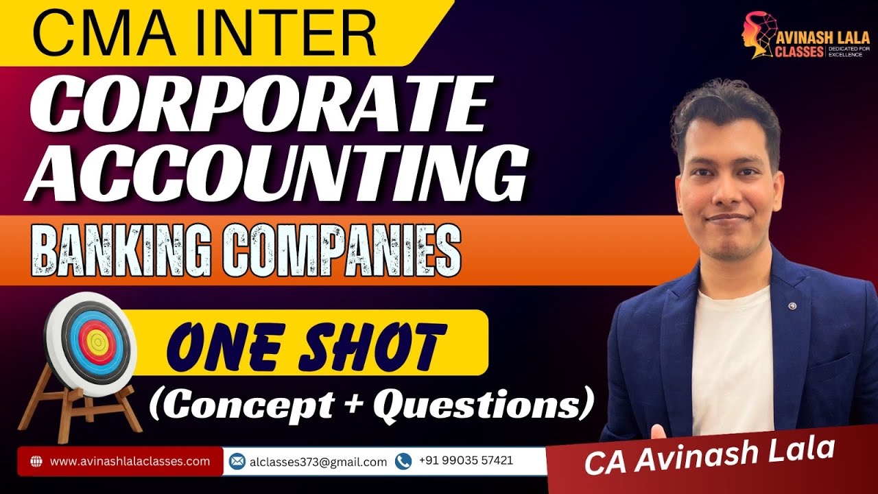 CMA Inter Corp Acc Banking Companies |One Shot Revision with Question Practice | CA Avinash Lala