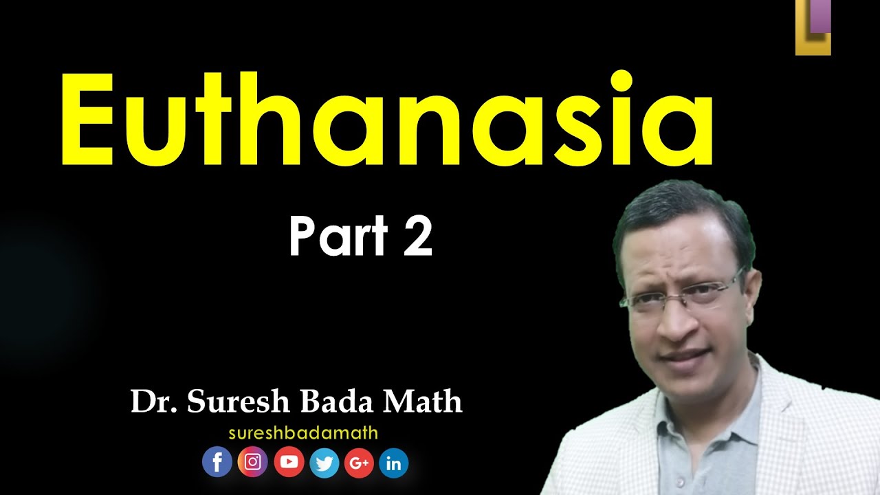 Euthanasia [Part 2] Common Cause v. Union of India (2023) 24 Jan 2023 Supreme Court Judgment