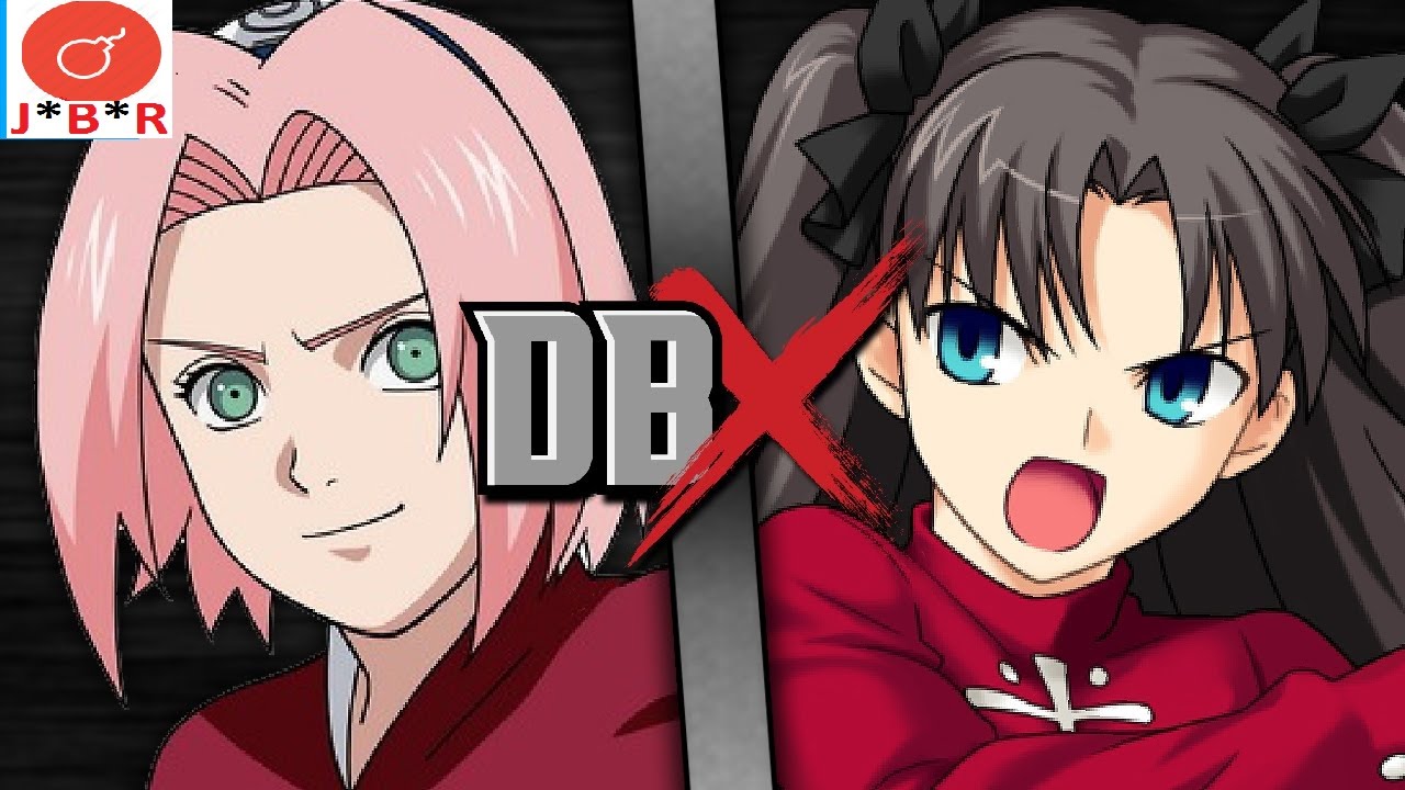 DBX: Sakura VS Rin Tohsaka (Naruto VS Fate/stay Night)