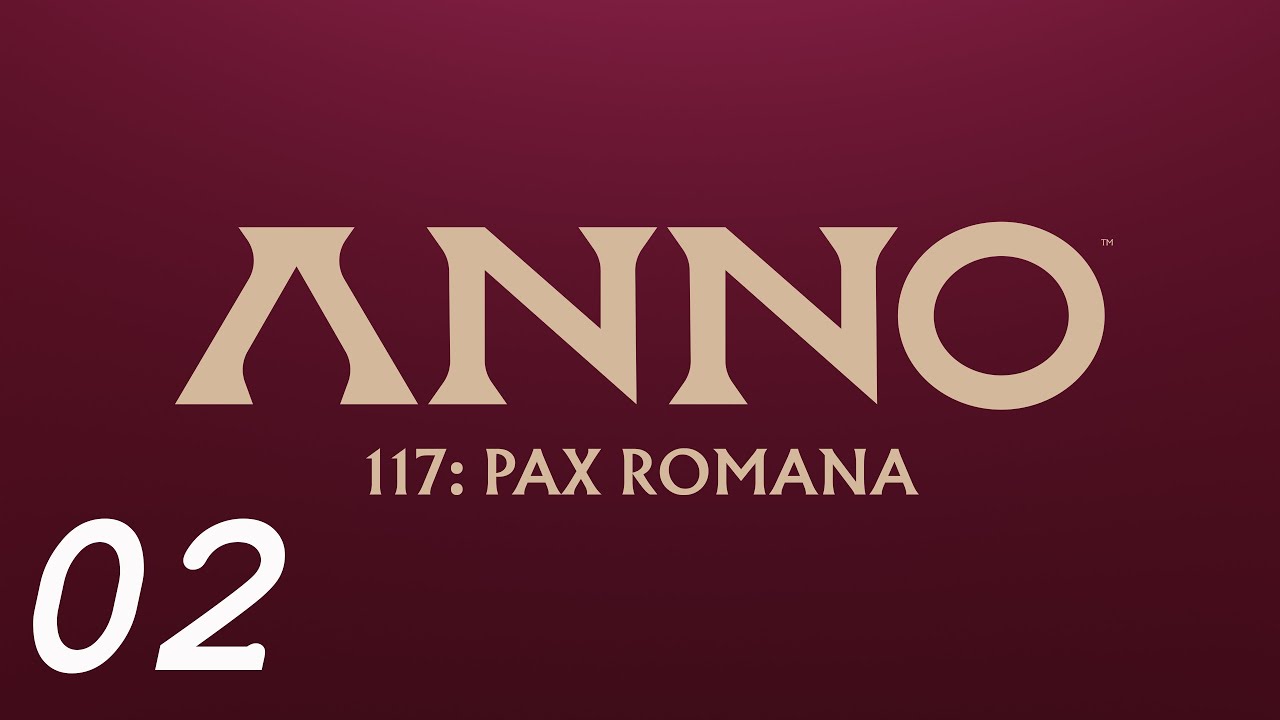 Anno 117 Pax Romana #2 Новые резиденты