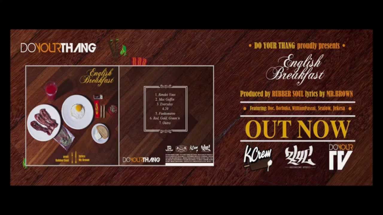 Mr. Brown & Rubber Soul - 4.20 (feat. Jekesa)