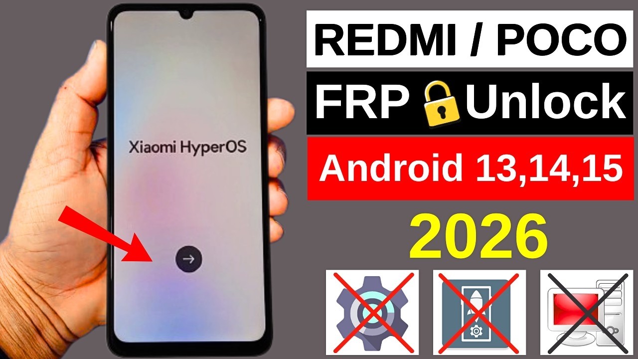 Xiaomi FRP Bypass 2026 🔥 Remove Google Account on Redmi / Poco (HyperOS) (Android 13/14/15) &ndash; No PC