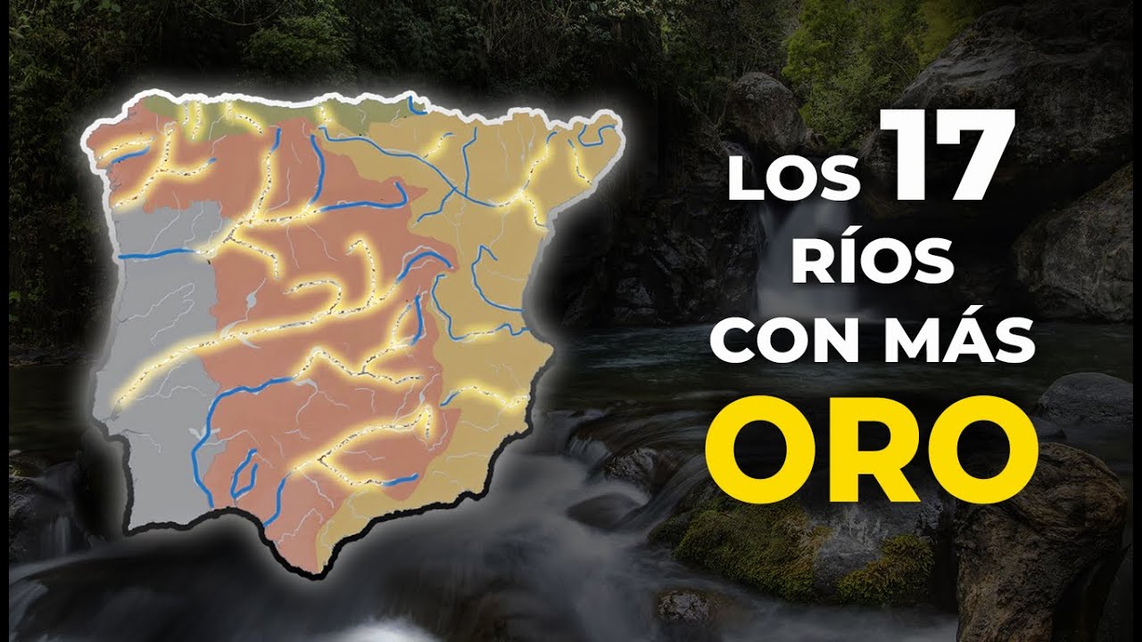 Los 17 RÍOS Más Ricos en ORO de España ¡Descubre Dónde Encontrarlos!