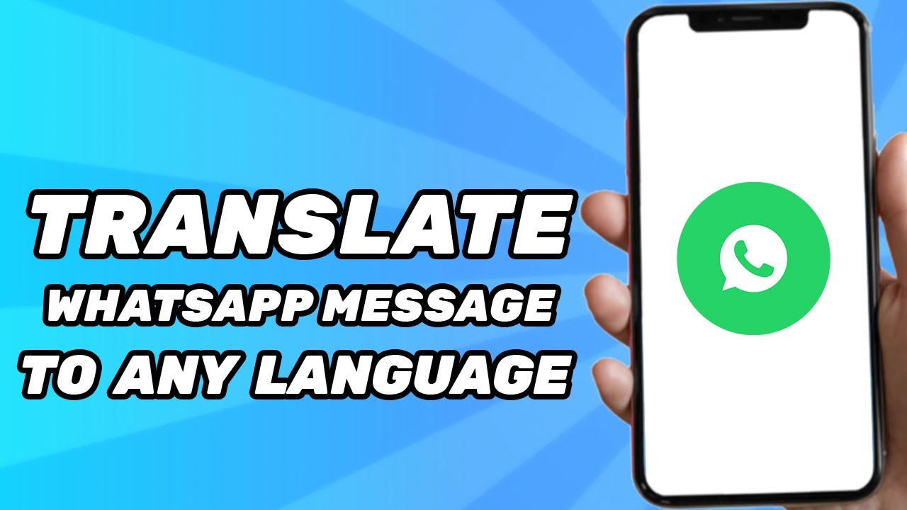 How to Translate WhatsApp Message to Any Language (Simple)