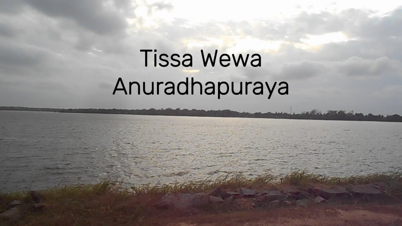 Thissa Wewa - Anuradhapuraya travel video