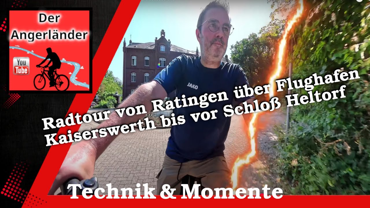 Fahrt von Ratingen Kaiserswerth Schloß Heltorf