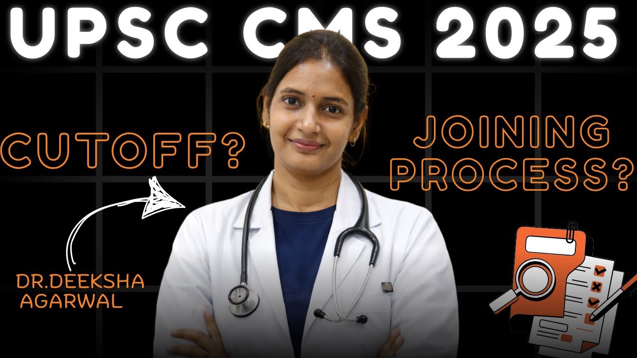 UPSC CMS 2025: Result Out! Document Verification, Expected Cutoff & Joining Process
