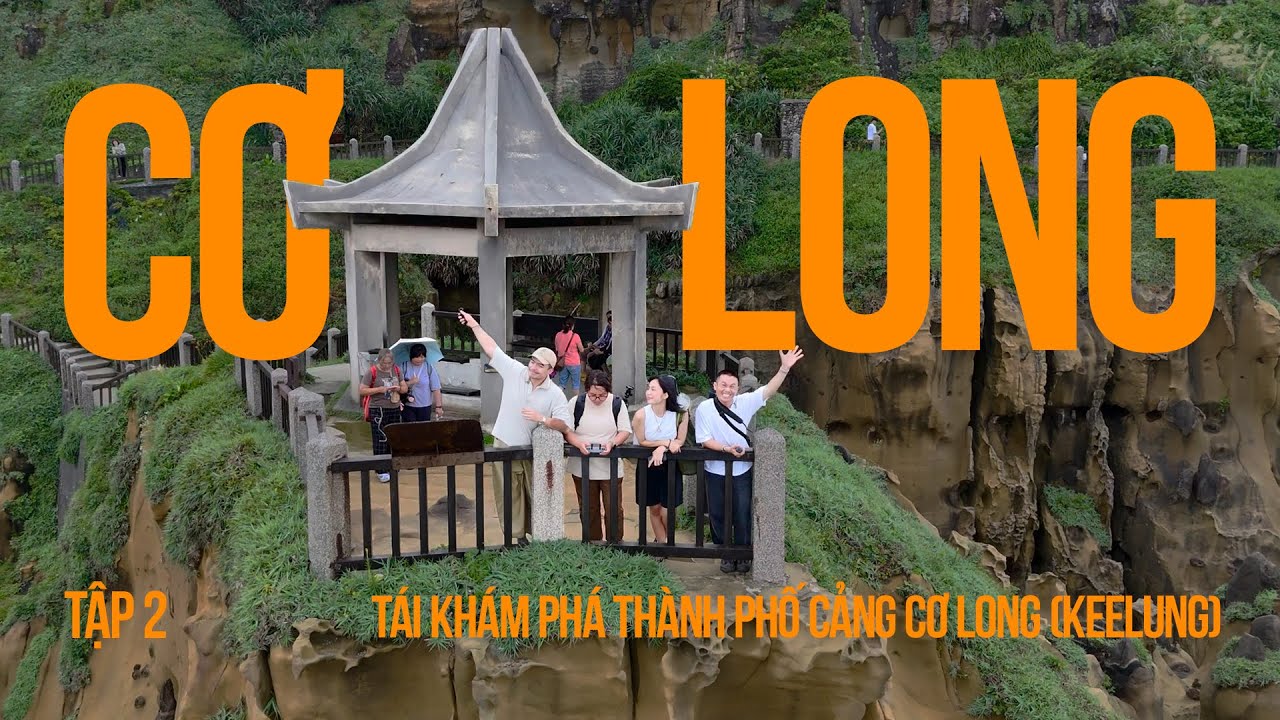 Tái Khám Phá Cơ Long (Keelung) Thành Phố Cảng Của Đài Loan | Đi Cùng Cơ | Hải Trình Đài - Nhật #2