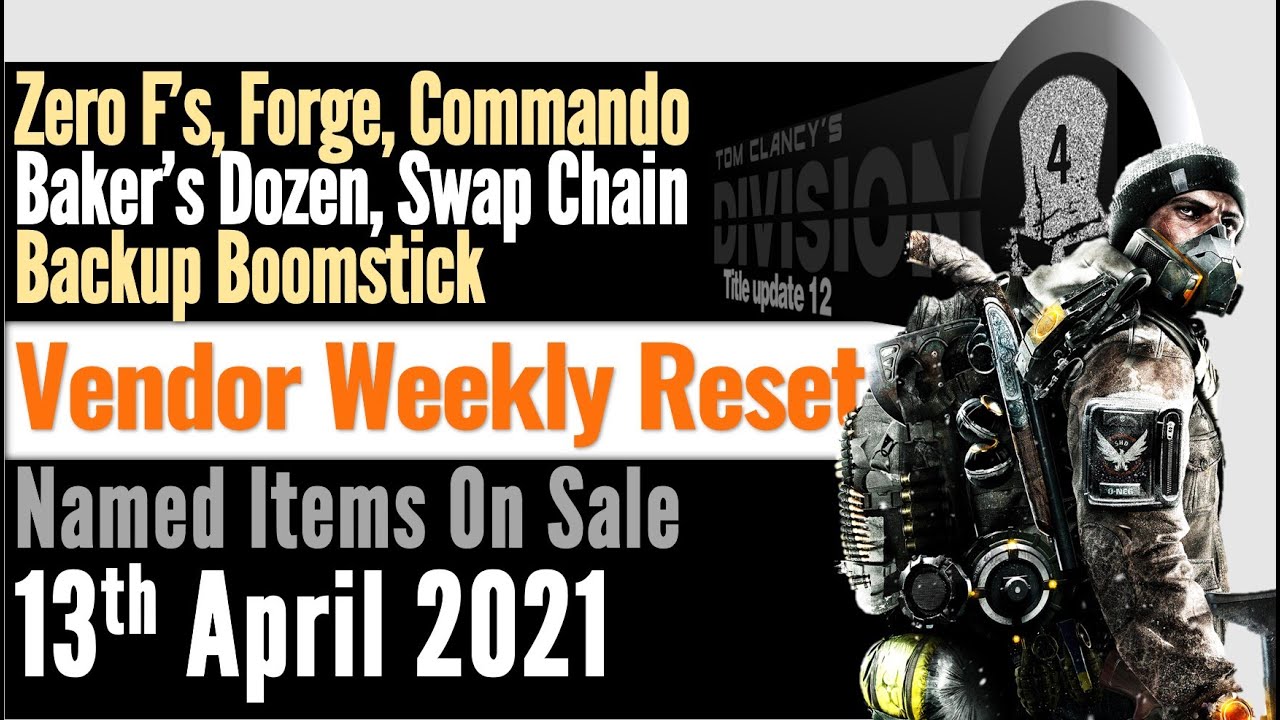 The Division 2 Weekly Vendor Reset 13 April 2021 - Get that Best *Solo PVE Build*