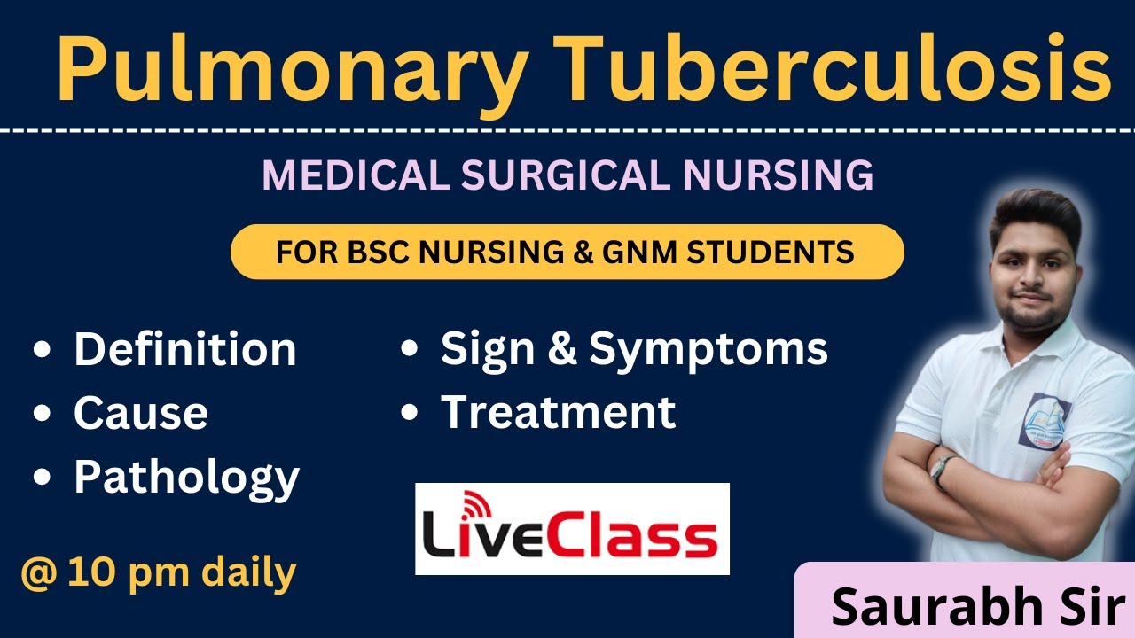 Pulmonary Tuberculosis || medical surgical nursing || For Bsc Nursing and GNM students