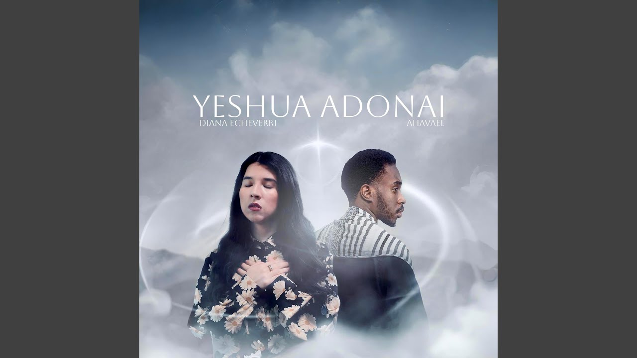 Yeshua Adonai (feat. Diana Echeverri)