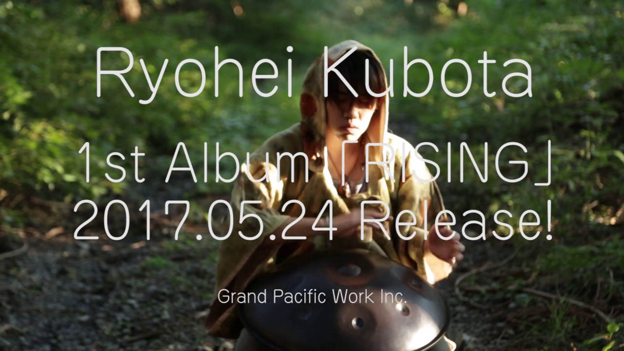 RYOHEI KUBOTA 「RISING」