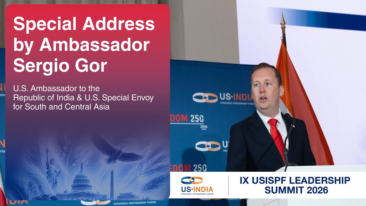 Special Address by Ambassador Sergio Gor U.S. Ambassador to the Republic of India