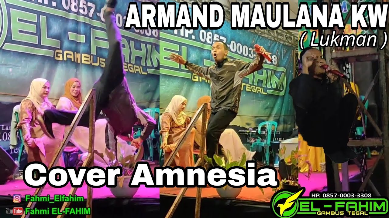 EL-FAHIM GAMBUS TEGAL Ft Lukman Armand Maulana KW // Cover Amnesia