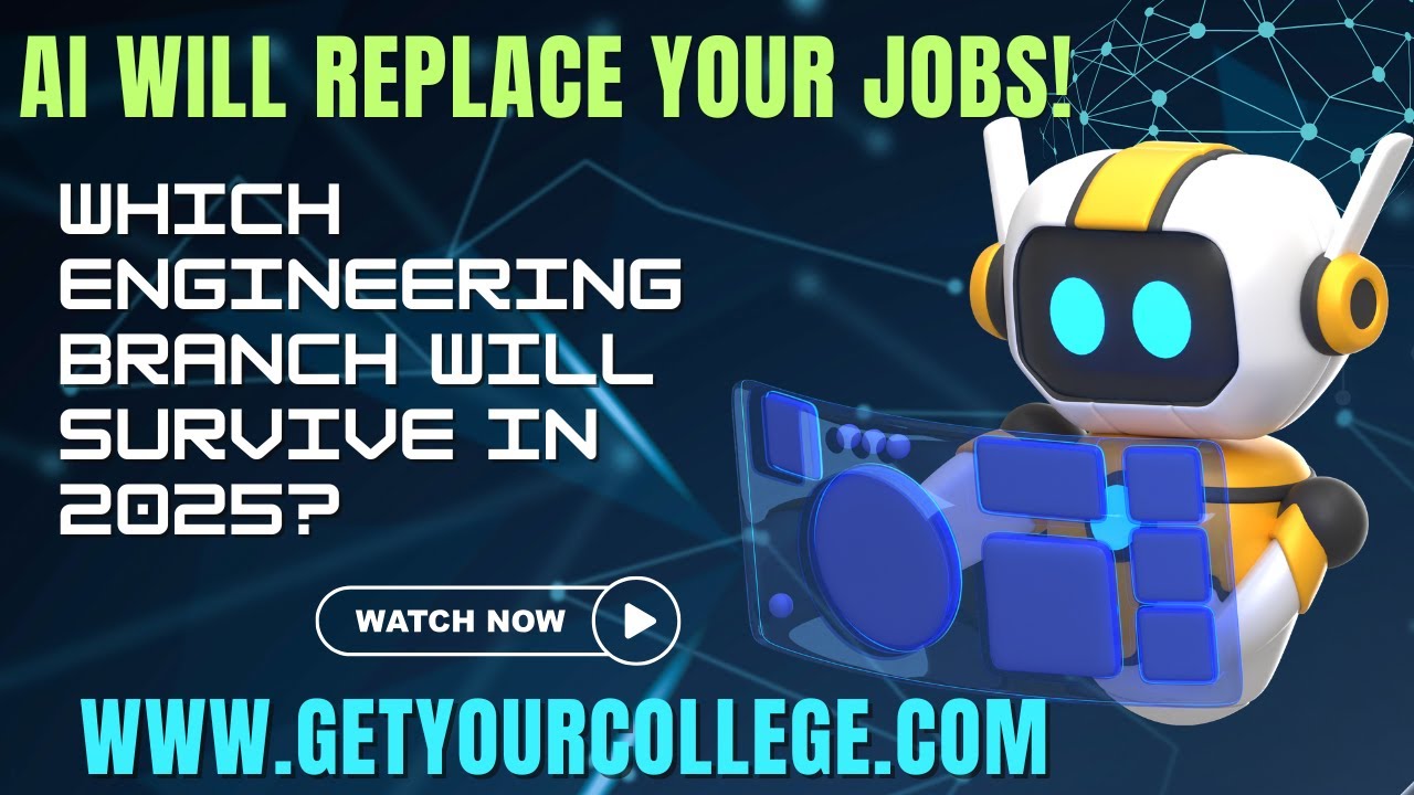 AI Will Replace Jobs! Which Engineering Branch Will Survive in 2025?