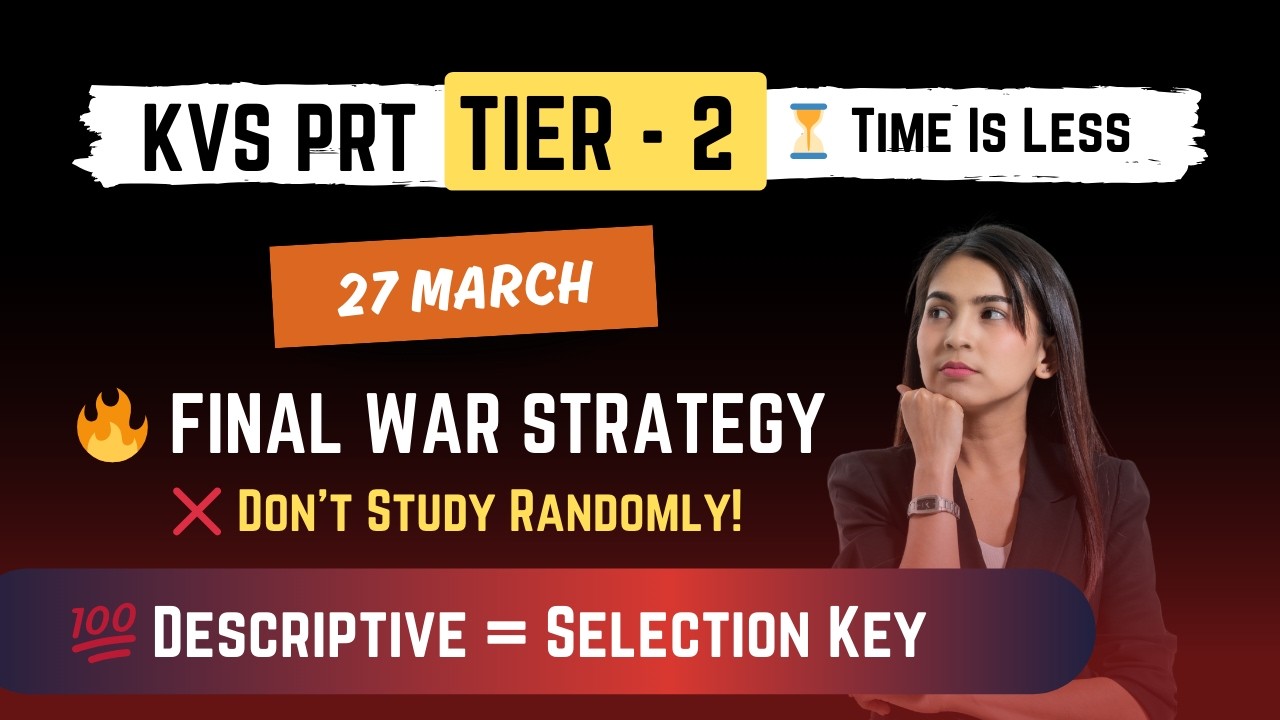 KVS PRT TIER 2 2026 | 27 March Final Strategy 🔥 Syllabus + Descriptive + Exam Pattern | Don’t Miss !