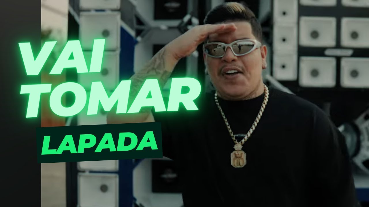 VAI TOMAR LAPADA - A TARRAXADA , KAELLY (POLITICA) - CLIPE OFICIAL