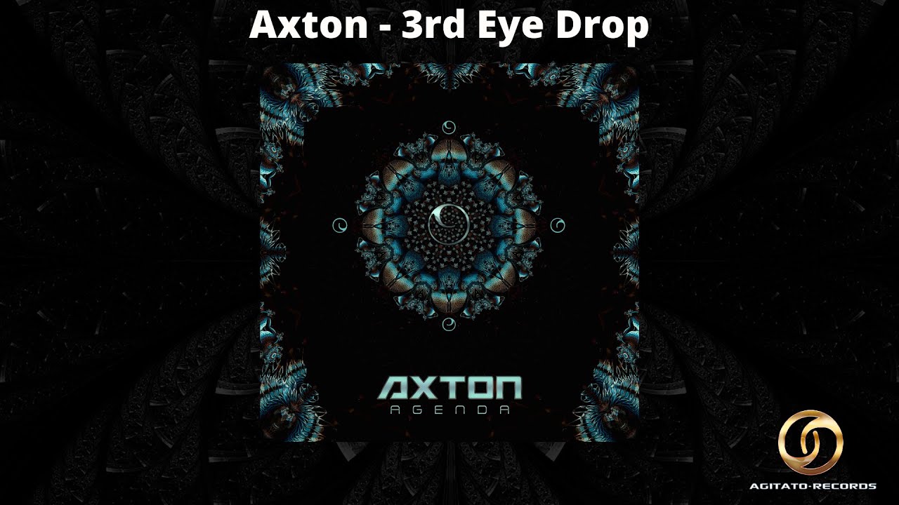 Axton - 3rd Eye Drop | Psytrance 2020 |
