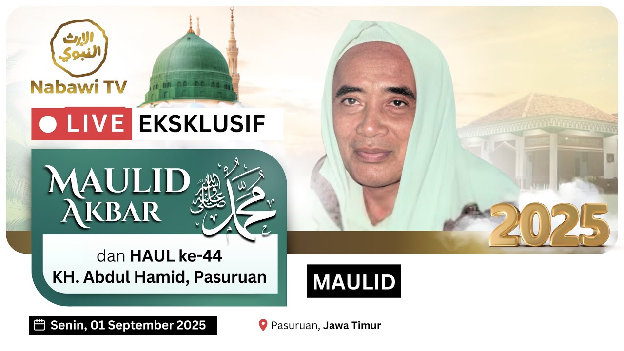 🔴LIVE Maulid Akbar dan Haul ke 44 KH Abdul Hamid Pasuruan | Nabawi TV