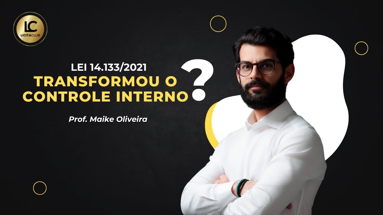 Lei 14133 transformou o controle interno?