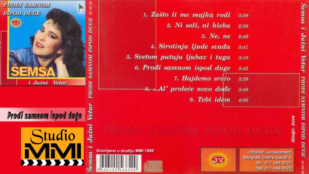 Semsa Suljakovic i Juzni Vetar -  Prodji samnom ispod duge (Audio 1989)