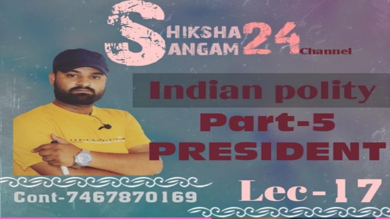 POLITY LEC -17 BY GOURAV SIR || SHIKSHA SANGAM 24 ||UPSI