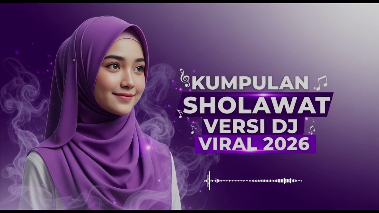 Kumpulan DJ Sholawat Nabi Terbaru 2026 🔥 Sholawat Remix Viral Full Bass Bikin Hati Tenang