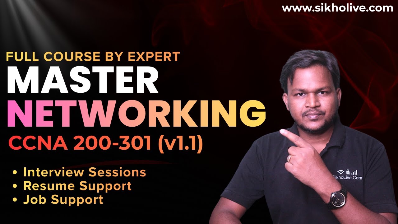 CCNA Online Batch Complete Program by Industry Expert | Networking Masterclass | SikhoLive